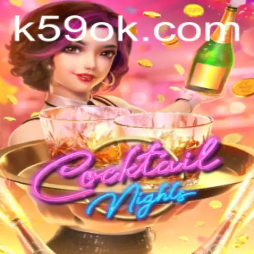 Discover the Exciting World of CocktailNights at K59.COM