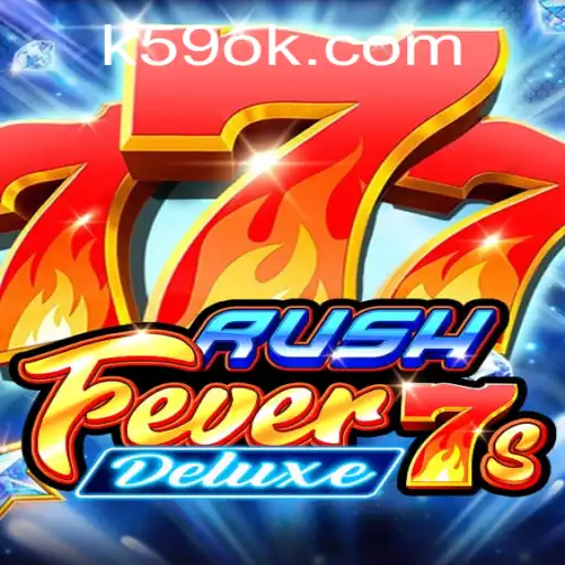 Exploring the Thrills of RushFever7sDeluxe: A Comprehensive Guide